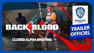 Back 4 Blood - Briefing Alpha Ferm&eacute;e