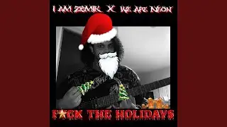 Anti-Christmas Anthem (feat. We Are Neon)