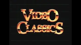 VIDEO CLASSICS GOLD & VCL (1984) &ndash; 4 VHS Previews &ndash; TV Ad