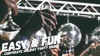 CORPORATE HOLIDAY PARTY IDEAS - Creative & Useful !!