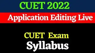 CUET Application Editing, Test paper and Course, CUET 2022 Syllabus Malayalam, CUET Exam syllabus