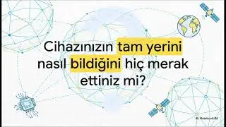 GPS Nasıl Çalışır?