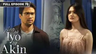 [ENG SUB] Ep 70 | Ang sa Iyo ay Akin | Jodi Sta. Maria, Iza Calzado, Sam Milby