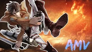 attack on titan [AMV]●the Reluctant heroes
