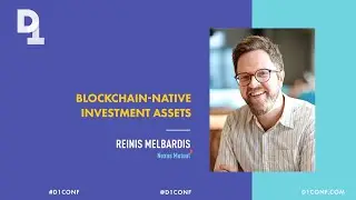 D1Conf 2018&mdash;Blockchain-Native Investment Assets | Reinis Melbardis, Nexus Mutual