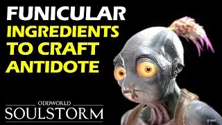 The Funicular: Collect All Ingredients To Craft Antidote | Oddworld Soulstorm Walkthrough