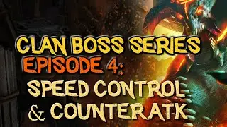 RAID: Shadow Legends | Clan Boss Series, Episode 4! Speed, Speed Tuning & Counter Attacking Exposed