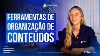 Ferramentas de Organiza&ccedil;&atilde;o de Conte&uacute;dos - feat. Dayane Emrich