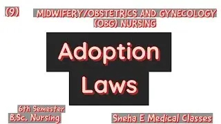 Adoption Laws !! Midwifery & Obstetrics !! Hindi !!