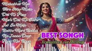 💚💝ROMANTIC HINDI LOVE MASHUP 2026 🧡 Mashup Terbaik Arijit Singh, Jubin Nautiyal, Atif Aslam 2026💞🌺