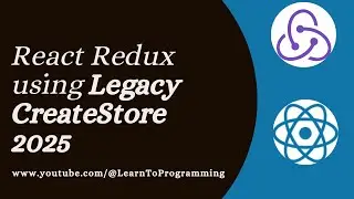 React Js Redux using Legacy CreateStore | 2025