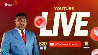 DO IT EARLY (2) // PASTOR JOSEPH ADENIRAN // 18TH OF JANUARY 2026