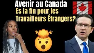 Canada  🇨🇦: Poli&egrave;vre DEMANDE &agrave; Mark Carney De Mettre Fin Au Programme Des Travailleurs &Eacute;trangers 
