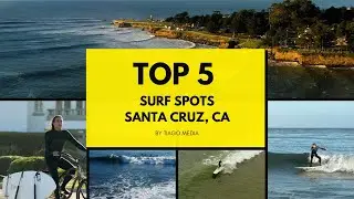 What are the Best Surf Spots in Santa Cruz, California?
