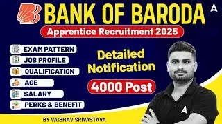 Bank of Baroda Apprentice Recruitment 2025 | Detailed Notification 📢📝 | Vaibhav Shrivastava