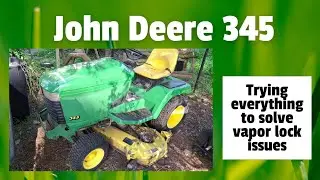 John Deere 345 liquid cooled Kawasaki has spark and vapor lock issues: trying to figure it out