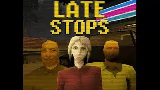 Late Stops - Indie Horror Game ( No Commentary)