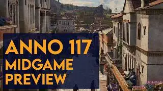 Anno 117 Preview: Midgame & neue Features erkl&auml;rt!