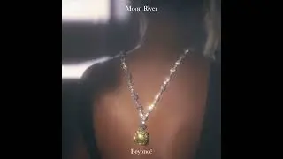 Beyoncé - Moon River (Official Audio)