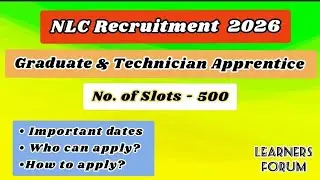 NLC Recruitment 2026 | Graduate & Technician Apprentice | 500 Vacancies | Apply Now | #dailyjobs