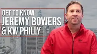 Who is Jeremy Bowers? Why should You get to Know Me and KW Philly
