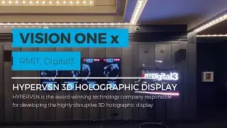 RMIT University, D3, Capitol Theatre - HYPERVSN 3D Hologram by Vision One