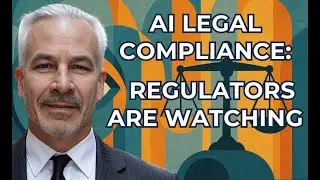 The Future of AI Legal Compliance What Regulators Are Watching