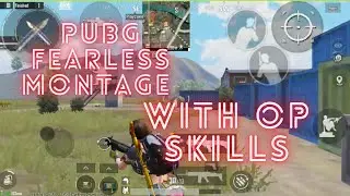 FEARLESS | PUBG MONTAGE OP SPRAYS