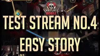 Test stream No.4- Skullgirls Mobile missions and Easy story with Drexo
