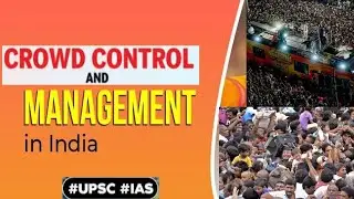 Crowd Control and Management in India