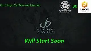 [LIVE ] NOBAR PERFECT WORLD MASTER DOTA 2 || EXECRATION VS NEON ESPORT || SEA LB QUALIFIER BO 3