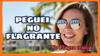 Trai&ccedil;&atilde;o No Flagra 💔 Resort, Mentiras E O Fim Do Casamento | No Flagra trai&ccedil;&atilde;o