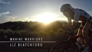 Wahine Warriors: Liz Blatchford