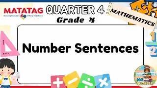 Number Sentences for Grade 4 Math Lesson with Examples & Exercises Quarter 4