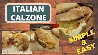 How to make Italian style Calzone - Calzone recipe - Pizza dough