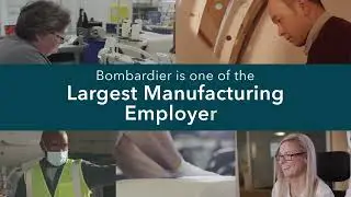 Bombardier contributes to the economic success of Quebec and Canada