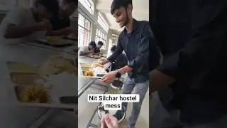 NIT Silchar hostel mess Monday's lunch