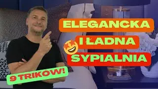 9 PROSTYCH SPOSOB&Oacute;W NA ŁADNĄ I ELEGANCKĄ SYPIALNIĘ!