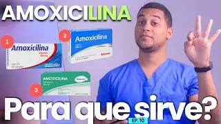 3 COSAS - AMOXICILINA para que sirve AMOXICILINA