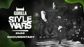Gorilla StyleWars 2k22 | ASTANA |  Documentary - part 1