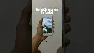 Efeito chroma-key no CapCut? Bora aprender #videomaker #videocriativo #edicaodevideo #chromakey