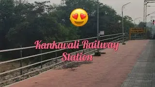 Kankavali Railway Station | Konkan Railways | Indian Railways |Indian Railway Station | Solo Travel|