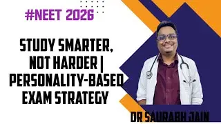 How Your Personality Type Affects Your Studies | NEET & Exam Prep Guide| Dr Saurabh Jain