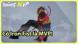 C&oacute; Iron Fist l&agrave; MVP 🤜| MVP gameplay | Marvel Rivals Việt Nam
