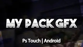 PACK GFX PARA PS TOUCH ANDROID // SUPER PACK GFX ANDROID
