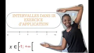 Exercice d'application sur les intervalles dans IR