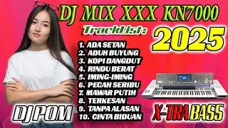 DJ POMPA KN7000 2025 DANGDUT NOSTALGIA  I ADUH BUYUNG X ADA SETAN X KOPI DANGDUT Kuenceeengg Abis!!!