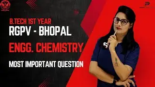 Most Important Questions Of Engineering Chemistry//BTech First Semester// RGPV Bhopal