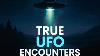 True UFO Encounters | Real Alien Abduction Stories to Fall Asleep To
