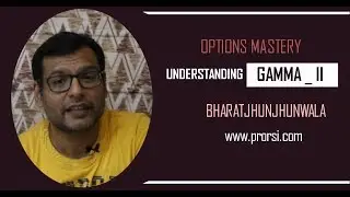 Options Mastery _ Understanding Gamma _ Part II